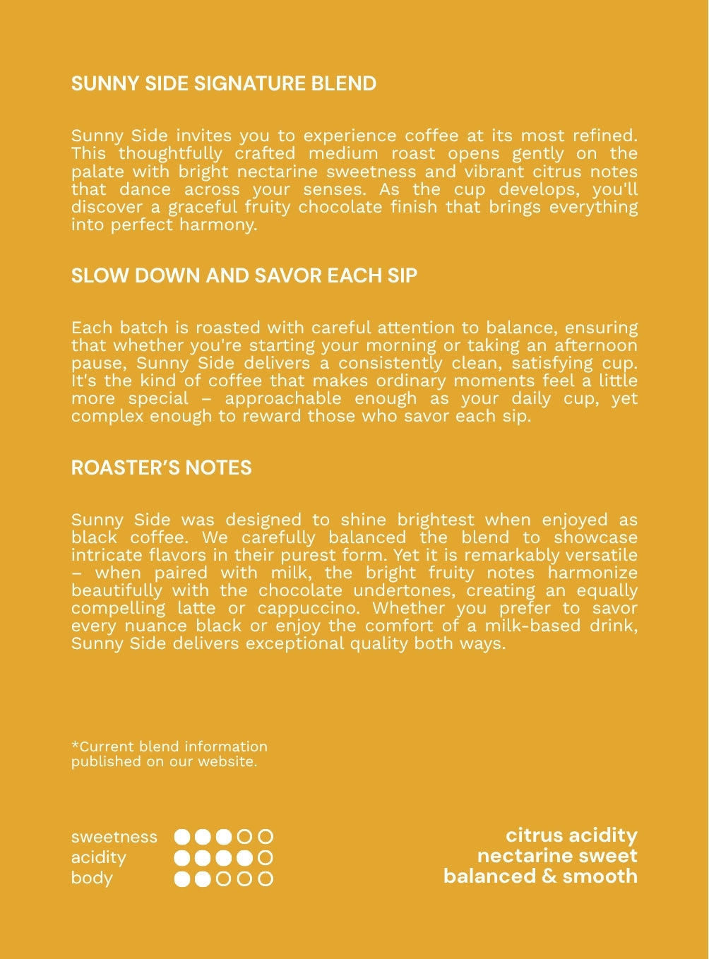 Signature Blend : Sunny Side